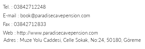 Paradise Cave Pension telefon numaralar, faks, e-mail, posta adresi ve iletiim bilgileri